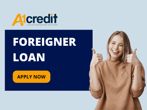 Foreigner Loan - A1 Credit